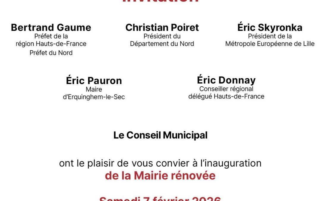 7 Février : Inauguration de la mairie rénovée