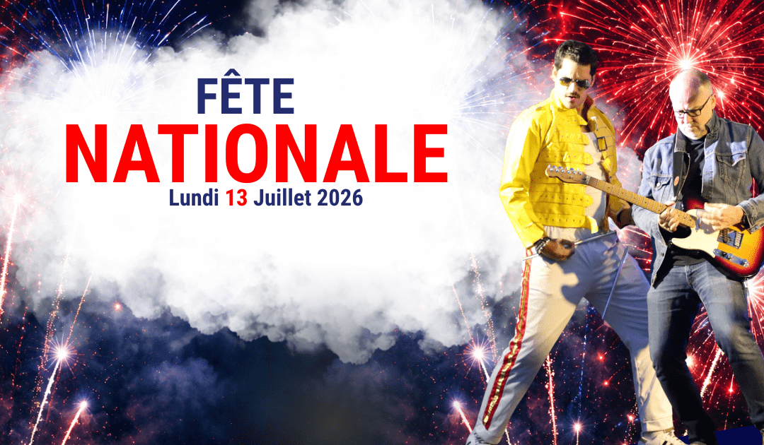 13 Juillet – Fête Nationale